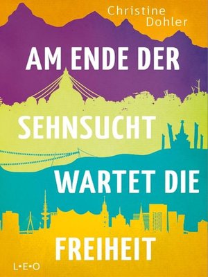 cover image of Am Ende der Sehnsucht wartet die Freiheit